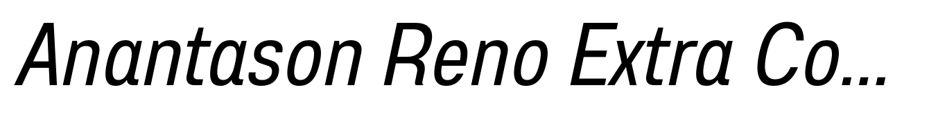 Anantason Reno Extra Condensed Italic